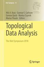 Topological Data Analysis: The Abel Symposium 2018