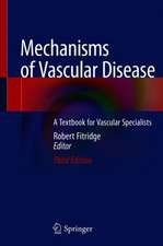 Mechanisms of Vascular Disease: A Textbook for Vascular Specialists