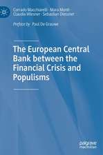 The European Central Bank between the Financial Crisis and Populisms