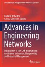 Advances in Engineering Networks: Proceedings of the 12th International Conference on Industrial Engineering and Industrial Management