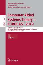 Computer Aided Systems Theory – EUROCAST 2019: 17th International Conference, Las Palmas de Gran Canaria, Spain, February 17–22, 2019, Revised Selected Papers, Part I