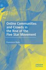 Online Communities and Crowds in the Rise of the Five Star Movement