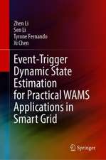 Event-Trigger Dynamic State Estimation for Practical WAMS Applications in Smart Grid