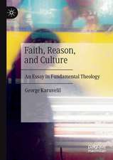 Faith, Reason, and Culture: An Essay in Fundamental Theology