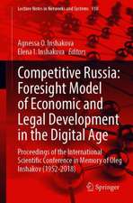 Competitive Russia: Foresight Model of Economic and Legal Development in the Digital Age