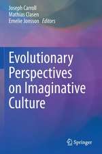 Evolutionary Perspectives on Imaginative Culture