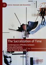 The Sacralization of Time