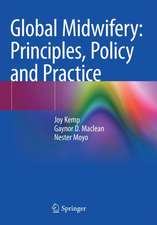 Global Midwifery: Principles, Policy and Practice