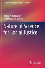 Nature of Science for Social Justice