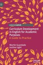 Curriculum Development in English for Academic Purposes: A Guide to Practice