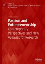 Passion and Entrepreneurship: Contemporary Perspectives and New Avenues for Research