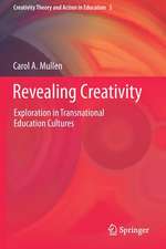 Revealing Creativity: Exploration in Transnational Education Cultures