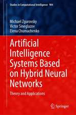 Artificial Intelligence Systems Based on Hybrid Neural Networks: Theory and Applications