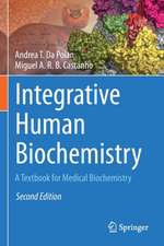 Integrative Human Biochemistry: A Textbook for Medical Biochemistry