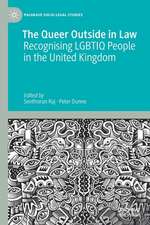 The Queer Outside in Law: Recognising LGBTIQ People in the United Kingdom