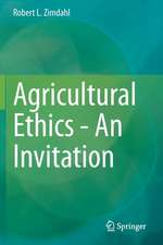 Agricultural Ethics - An Invitation