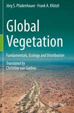 Global Vegetation: Fundamentals, Ecology and Distribution