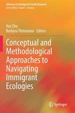 Conceptual and Methodological Approaches to Navigating Immigrant Ecologies