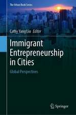 Immigrant Entrepreneurship in Cities: Global Perspectives