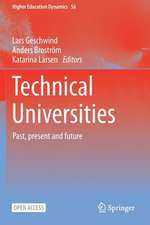 Technical Universities: Past, present and future