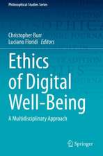 Ethics of Digital Well-Being