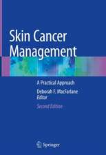 Skin Cancer Management: A Practical Approach