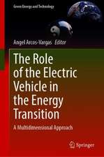 The Role of the Electric Vehicle in the Energy Transition: A Multidimensional Approach