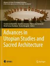 Advances in Utopian Studies and Sacred Architecture