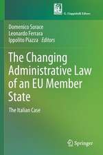 The Changing Administrative Law of an EU Member State: The Italian Case