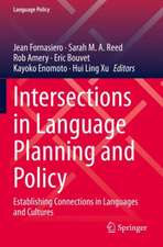 Intersections in Language Planning and Policy: Establishing Connections in Languages and Cultures