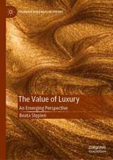 The Value of Luxury: An Emerging Perspective