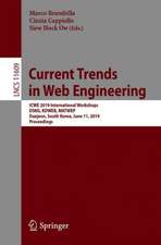 Current Trends in Web Engineering: ICWE 2019 International Workshops, DSKG, KDWEB, MATWEP, Daejeon, South Korea, June 11, 2019, Proceedings