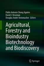 Agricultural, Forestry and Bioindustry Biotechnology and Biodiscovery