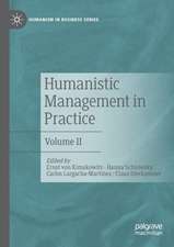 Humanistic Management in Practice: Volume II