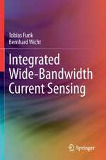 Integrated Wide-Bandwidth Current Sensing