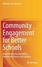 Community Engagement for Better Schools: Guaranteeing Accountability, Representativeness and Equality