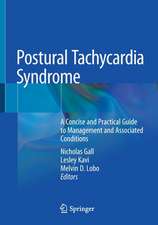 Postural Tachycardia Syndrome: A Concise and Practical Guide to Management and Associated Conditions