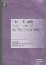 Private Health Insurance and the European Union