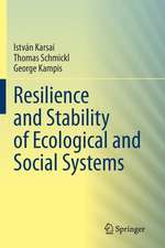 Resilience and Stability of Ecological and Social Systems