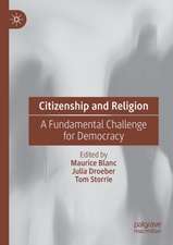 Citizenship and Religion: A Fundamental Challenge for Democracy