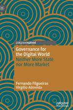 Governance for the Digital World: Neither More State nor More Market