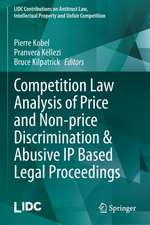 Competition Law Analysis of Price and Non-price Discrimination & Abusive IP Based Legal Proceedings