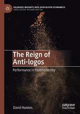 The Reign of Anti-logos: Performance in Postmodernity