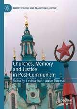 Churches, Memory and Justice in Post-Communism