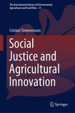 Social Justice and Agricultural Innovation