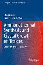 Ammonothermal Synthesis and Crystal Growth of Nitrides: Chemistry and Technology