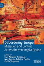 Debordering Europe: Migration and Control Across the Ventimiglia Region