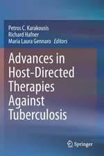 Advances in Host-Directed Therapies Against Tuberculosis 