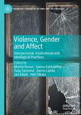 Violence, Gender and Affect