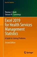 Excel 2019 for Health Services Management Statistics: A Guide to Solving Practical Problems